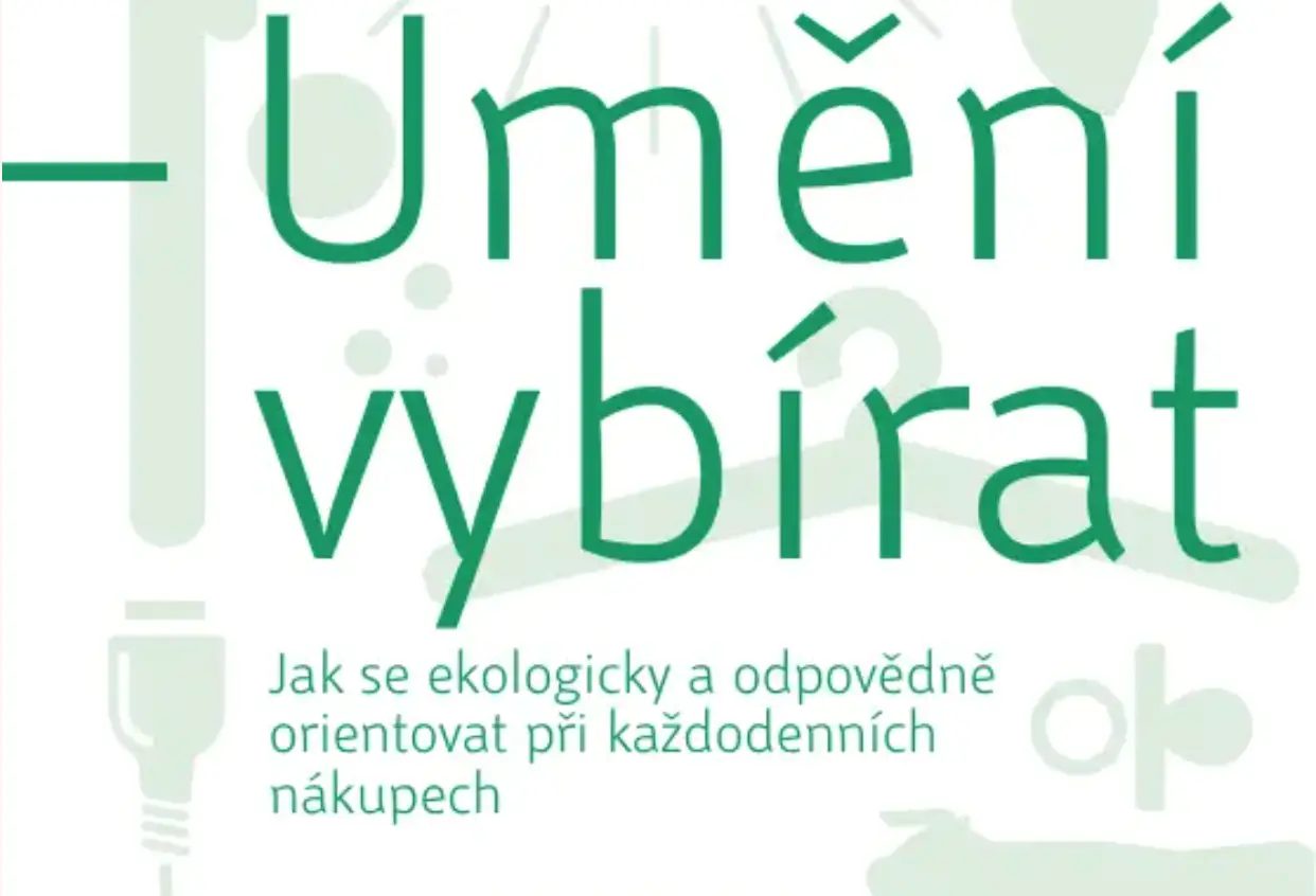 Umění vybírat – Jak se ekologicky orientovat při každodenních nákupech