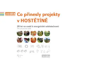 Co přinesly projekty v Hostětíně – 20 let na cestě k energetické soběstačnosti
